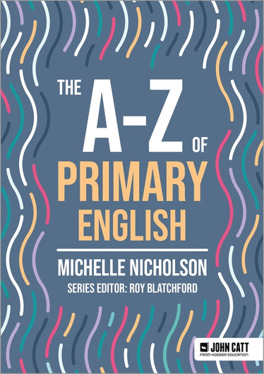 The A-Z of Primary English