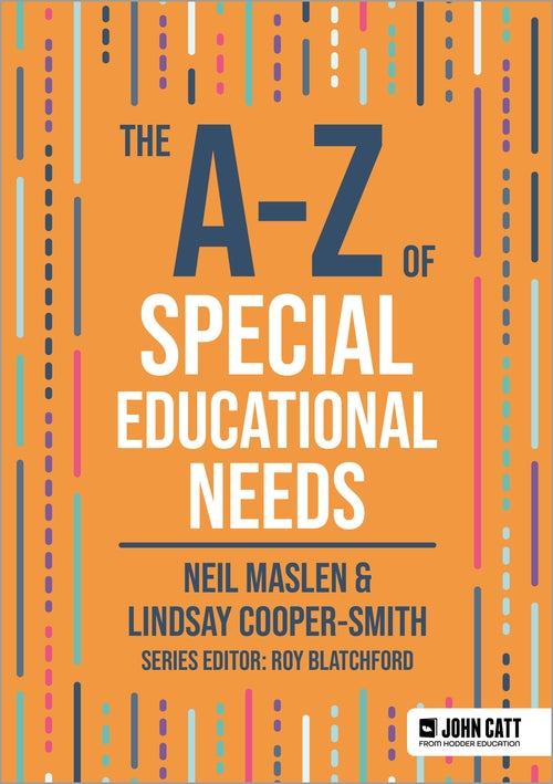 The A-Z of Special Educational Needs